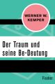 Der Traum und seine Be-Deutung