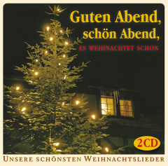 Guten Abend, schön Abend, es weihnachtet schon (s24d)