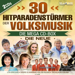 30 Hitparadenstürmer der Volksmusik