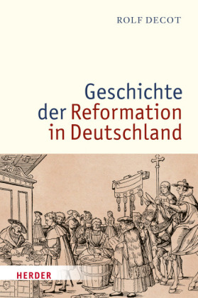 Geschichte der Reformation in Deutschland