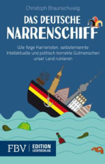 Das deutsche Narrenschiff