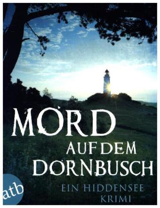 Mord auf dem Dornbusch