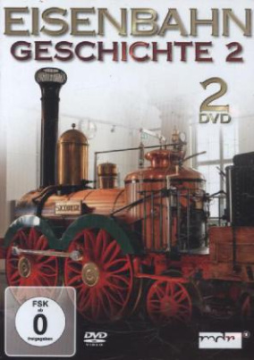 Eisenbahngeschichte, 2 DVDs. Bd.2
