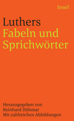 Luthers Fabeln und Sprichwörter