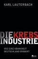 Die Krebs-Industrie