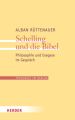 Schelling und die Bibel