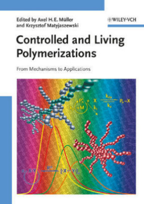 Controlled and Living Polymerizations