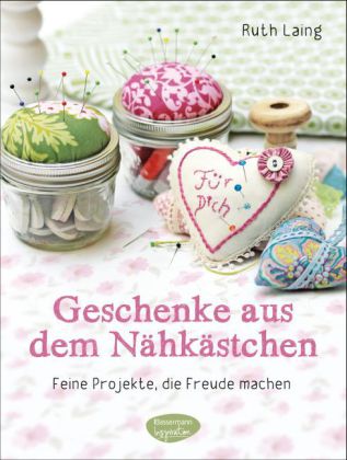 Geschenke aus dem Nähkästchen