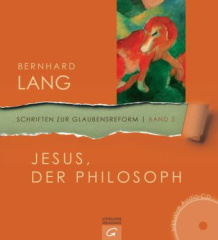 Jesus, der Philosoph, m. Audio-CD