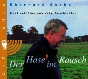 Der Hase im Rausch - Hörbuch