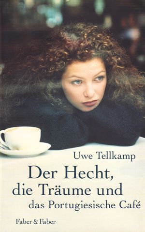 Der Hecht, die Träume und das Portugiesische Café