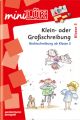 Klein- oder Großschreibung: Rechtschreibung ab Klasse 3