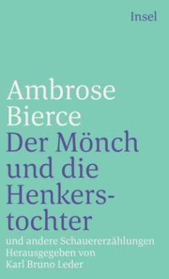 Der Mönch und die Henkerstochter und andere Schauererzählungen