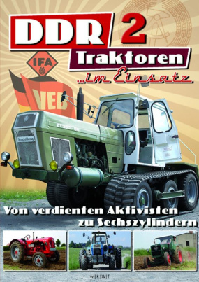 DDR Traktoren im Einsatz Teil 2