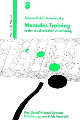 Mentales Training in der musikalischen Ausbildung