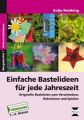 Einfache Bastelideen für jede Jahreszeit, m. CD-ROM