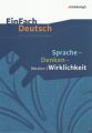 Sprache - Denken - (Medien-)Wirklichkeit