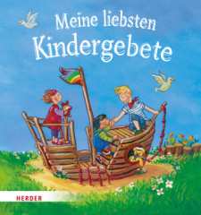 Meine liebsten Kindergebete