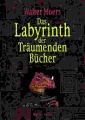 Das Labyrinth der Träumenden Bücher