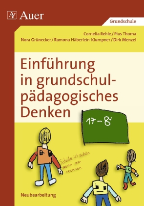 Einführung in grundschulpädagogisches Denken