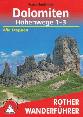 Rother Wanderführer Dolomiten-Höhenwege 1-3