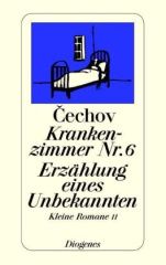 Krankenzimmer Nr.6. Erzählung eines Unbekannten