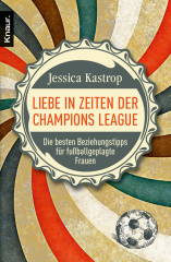 Liebe in Zeiten der Champions League