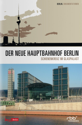 Der neue Hauptbahnhof Berlin 