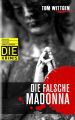 Die falsche Madonna