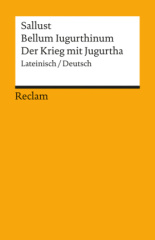 Der Krieg mit Jugurtha. Bellum Iugurthinum