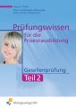 Prüfungswissen für die Friseurausbildung, Gesellenprüfung. Tl.2