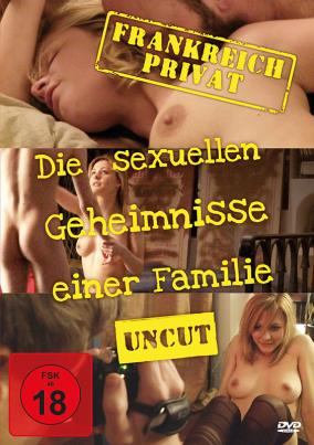 Frankreich Privat - Die sexuellen Geheimnisse einer Familie  - FSK18 (DVD)