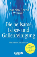 Die heilsame Leber- und Gallenreinigung