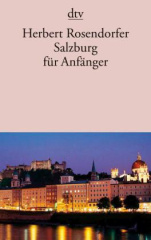 Salzburg für Anfänger