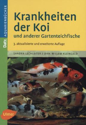 Krankheiten der Koi und anderer Gartenteichfische