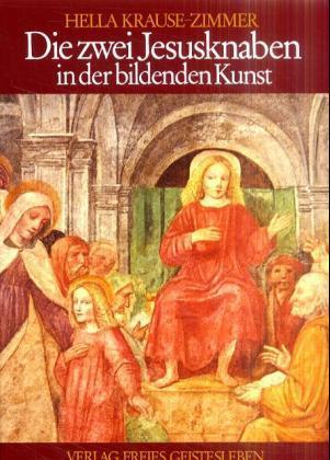 Die zwei Jesusknaben in der bildenden Kunst