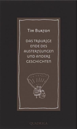 Das traurige Ende des Austernjungen und andere Geschichten