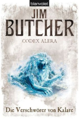 Codex Alera - Die Verschwörer von Kalare