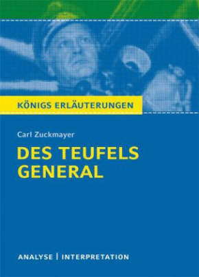 Carl Zuckmayer 'Des Teufels General'