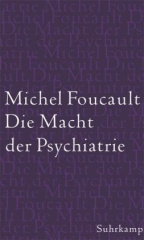 Die Macht der Psychiatrie