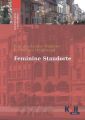 Feminine Standorte