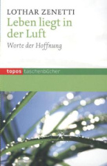 Leben liegt in der Luft