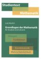 Grundlagen der Mathematik für Studium und Lehramt