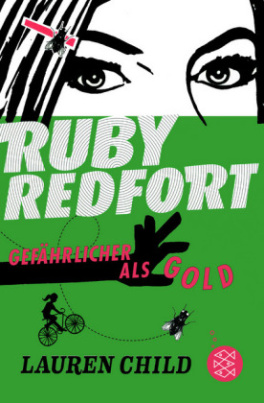 Ruby Redfort - Gefährlicher als Gold