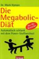 Die Megabolic-Diät