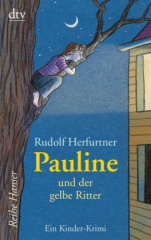 Pauline und der gelbe Ritter