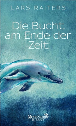 Die Bucht am Ende der Zeit