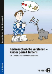 Rechenschwäche verstehen, Kinder gezielt fördern