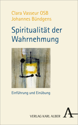 Spiritualität der Wahrnehmung