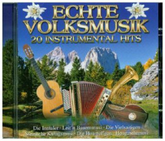 Echte Volksmusik - 20 Instrumentalhits, 1 Audio-CD